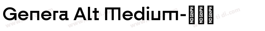 Genera Alt Medium字体转换 Genera Alt Medium字体转换